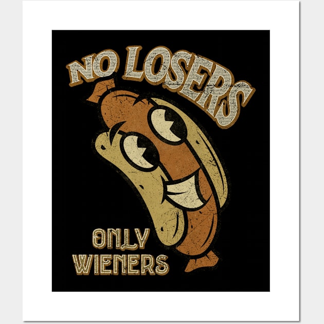 No Losers Only Wieners Hot Dog Lover Wall Art by MintaApparel